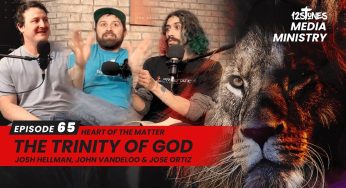 Trinity of God Ft. John VanDeLoo and Jose Ortiz